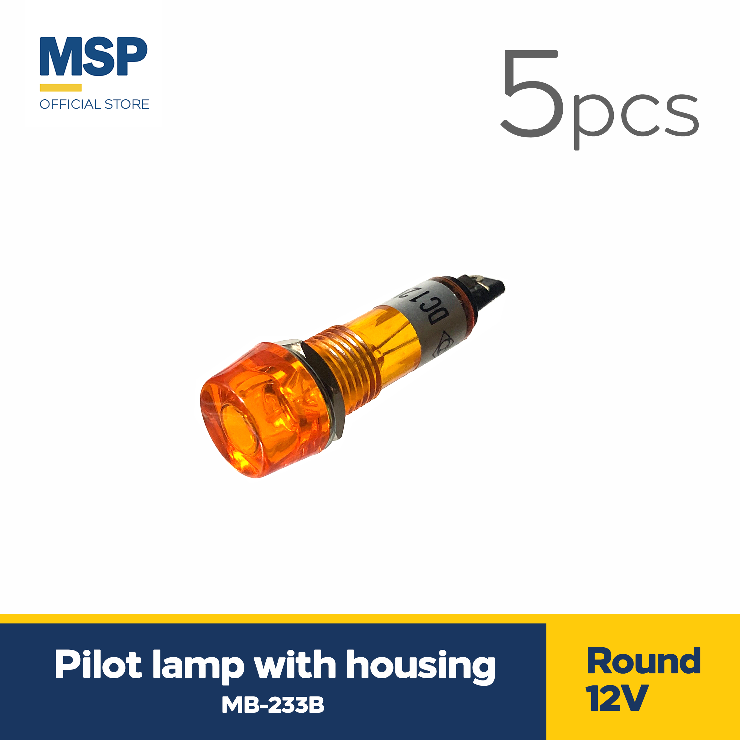 5pc Pilot lamp with housing – round, 12V (Made in Taiwan)